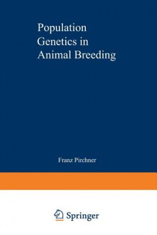 Kniha Population Genetics in Animal Breeding Franz Pirchner