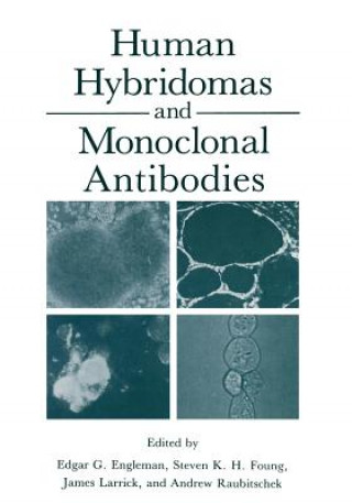 Kniha Human Hybridomas and Monoclonal Antibodies Edgar Engleman