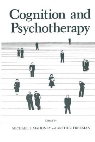 Kniha Cognition and Psychotherapy M.J. Mahoney