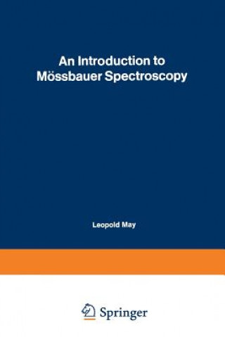 Buch Introduction to Moessbauer Spectroscopy Leopold May