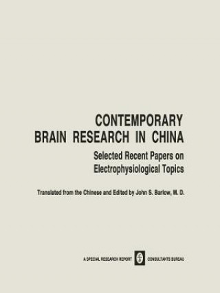 Kniha Contemporary Brain Research in China John S. Barlow