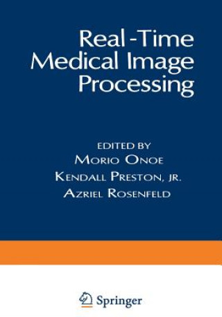 Kniha Real-Time Medical Image Processing Morio Onoe