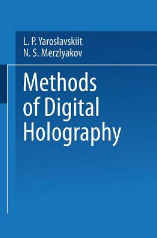 Książka Methods of Digital Holography Leonid Yaroslavskii