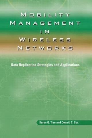 Könyv Mobility Management in Wireless Networks Karen Q. Tian