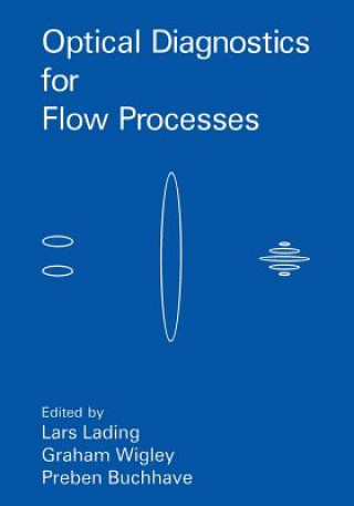 Buch Optical Diagnostics for Flow Processes P. Buchhave