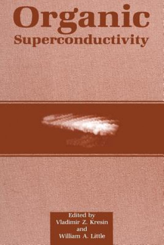 Книга Organic Superconductivity Vladimir Z. Kresin