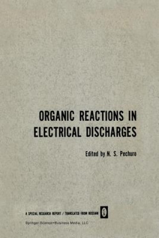 Book Organic Reactions in Electrical Discharges N. S. Pechuro