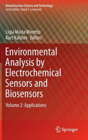 Livre Environmental Analysis by Electrochemical Sensors and Biosensors Ligia Maria Moretto