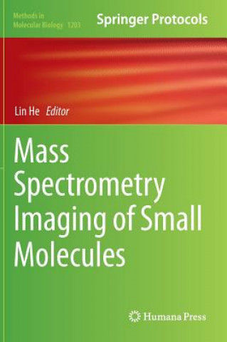 Könyv Mass Spectrometry Imaging of Small Molecules Lin He