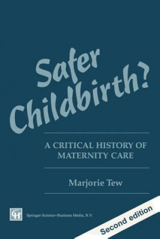 Kniha Safer Childbirth? Marjorie Tew