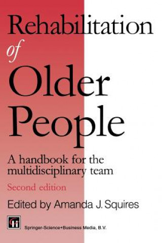 Buch Rehabilitation of Older People Amanda J. Squires