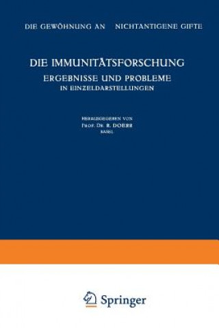 Knjiga Die Immunitatsforschung Ergebnisse Und Probleme in Ein&#438;eldarstellungen K. Bucher