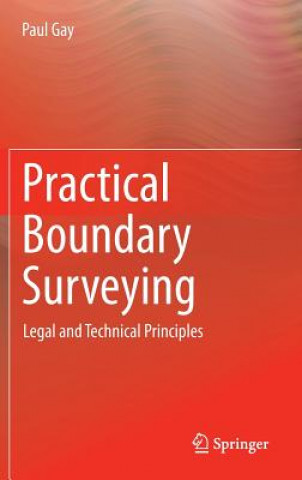 Carte Fundamentals of Boundary Surveying, 1 Paul Gay