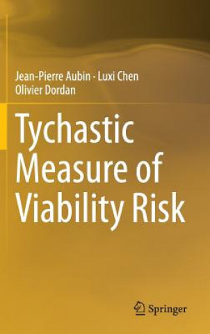Carte Tychastic Measure of Viability Risk Jean-Pierre Aubin