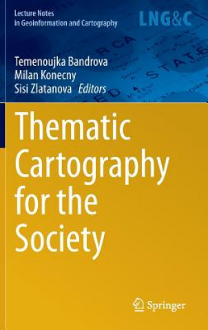 Kniha Thematic Cartography for the Society Temenoujka Bandrova