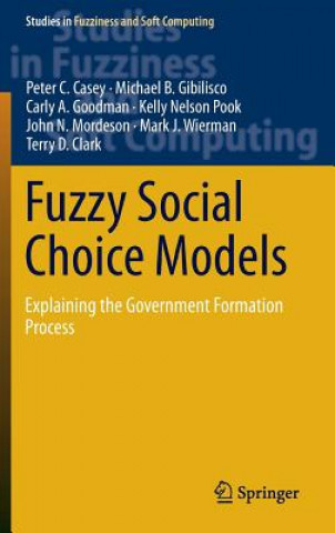 Книга Fuzzy Social Choice Models Peter C. Casey