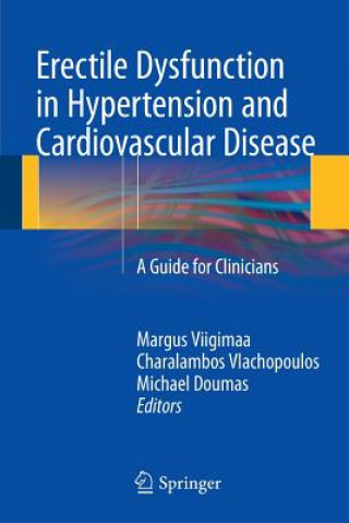 Könyv Erectile Dysfunction in Hypertension and Cardiovascular Disease Margus Viigimaa
