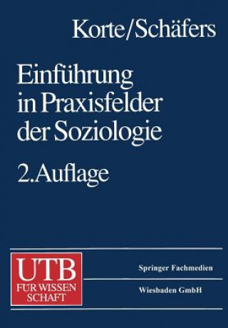 Könyv Einf hrung in Praxisfelder Der Soziologie Hermann Korte