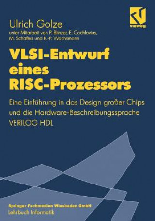 Książka Vlsi-Entwurf Eines Risc-Prozessors Ulrich Golze