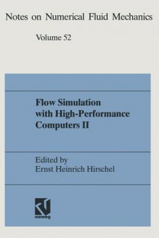 Kniha Flow Simulation With High-Performance Computers II Ernst Heinrich Hirschel