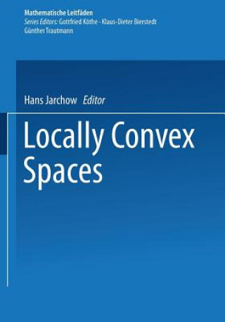 Kniha Locally Convex Spaces Hans Jarchow