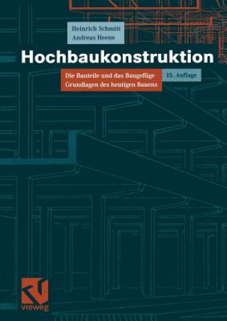 Knjiga Hochbaukonstruktion Heinrich Schmitt