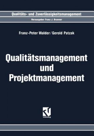 Carte Qualitätsmanagement und Projektmanagement Franz-Peter Walder