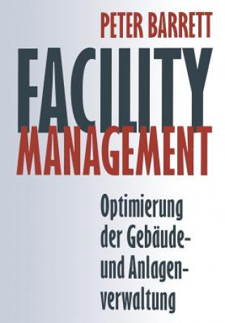 Книга Facility Management Peter Barrett