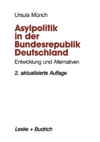 Knjiga Asylpolitik in Der Bundesrepublik Deutschland Ursula Münch