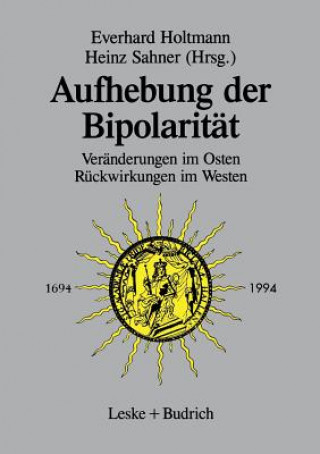 Knjiga Aufhebung Der Bipolaritat -- Everhard Holtmann