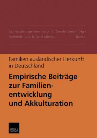 Book Familien Auslandischer Herkunft in Deutschland achverständigenkommission 6. Familienbericht