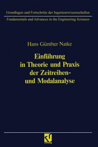 Carte Einführung in Theorie und Praxis der Zeitreihen- und Modalanalyse Hans-Günter Natke
