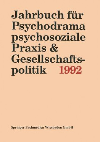 Livre Jahrbuch Fur Psychodrama, Psychosoziale Praxis & Gesellschaftspolitik 1994 PD Dr. Ferdinand Buer