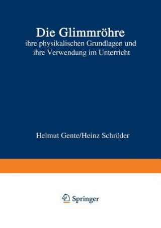 Libro Die Glimmroehre Helmut Gente