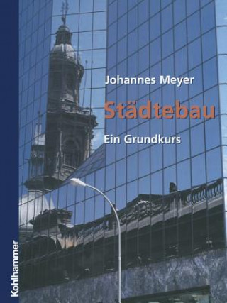 Kniha Städtebau Johannes Meyer