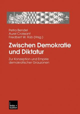 Carte Zwischen Demokratie Und Diktatur Petra Bendel
