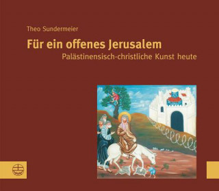 Книга Für ein offenes Jerusalem Theo Sundermeier