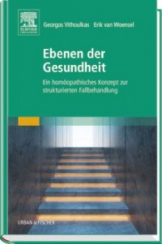 Könyv Ebenen der Gesundheit Georgos Vithoulkas