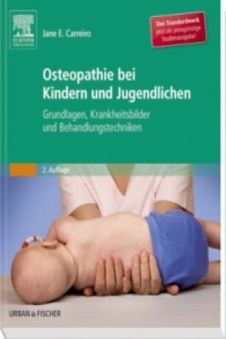 Buch Osteopathie bei Kindern und Jugendlichen, Studienausgabe Jane E. Carreiro