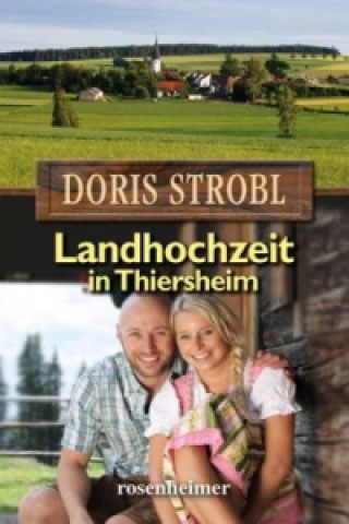 Książka Landhochzeit in Thiersheim Doris Strobl