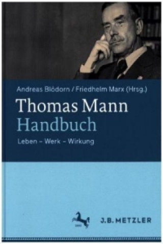 Kniha Thomas Mann-Handbuch Andreas Blödorn