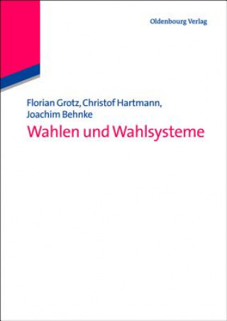 Książka Wahlen und Wahlsysteme Joachim Behnke