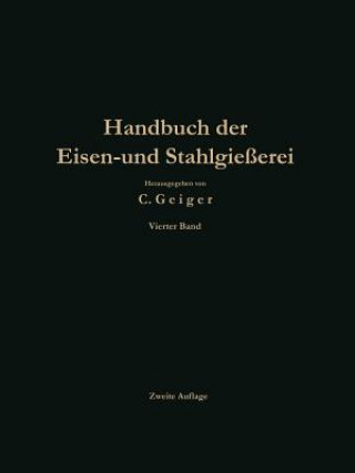 Knjiga Handbuch Der Eisen- Und Stahlgiesserei C. Geiger