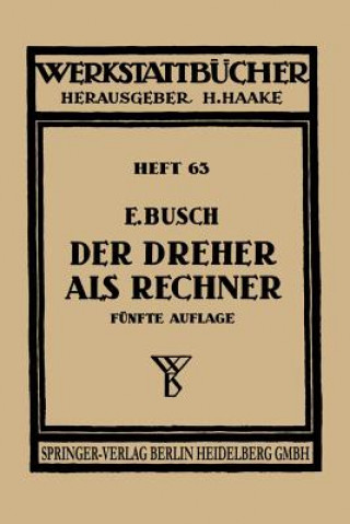 Könyv Der Dreher als Rechner E. Busch