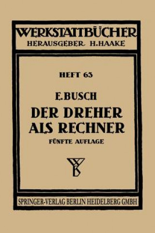 Kniha Der Dreher als Rechner E. Busch