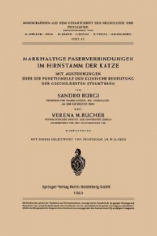 Libro Markhaltige Faserverbindungen im Hirnstamm der Katze S. Bürgi