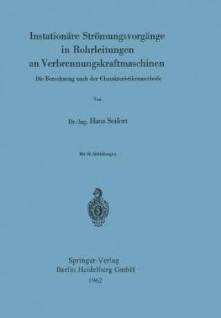 Książka Instationare Stroemungsvorgange in Rohrleitungen an Verbrennungskraftmaschinen Hans Seifert