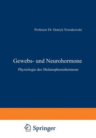 Carte Gewebs- Und Neurohormone Henryk Nowakowski