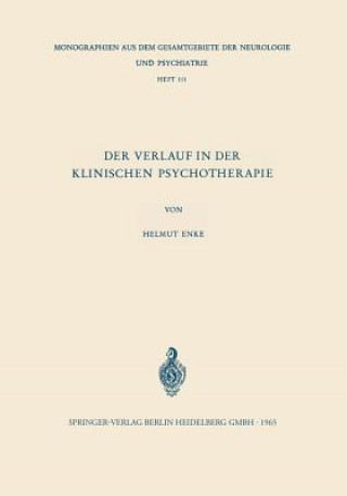 Książka Der Verlauf in Der Klinischen Psychotherapie Helmut Enke