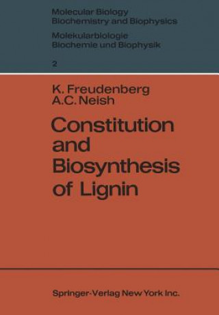Kniha Constitution and Biosynthesis of Lignin Karl Freudenberg